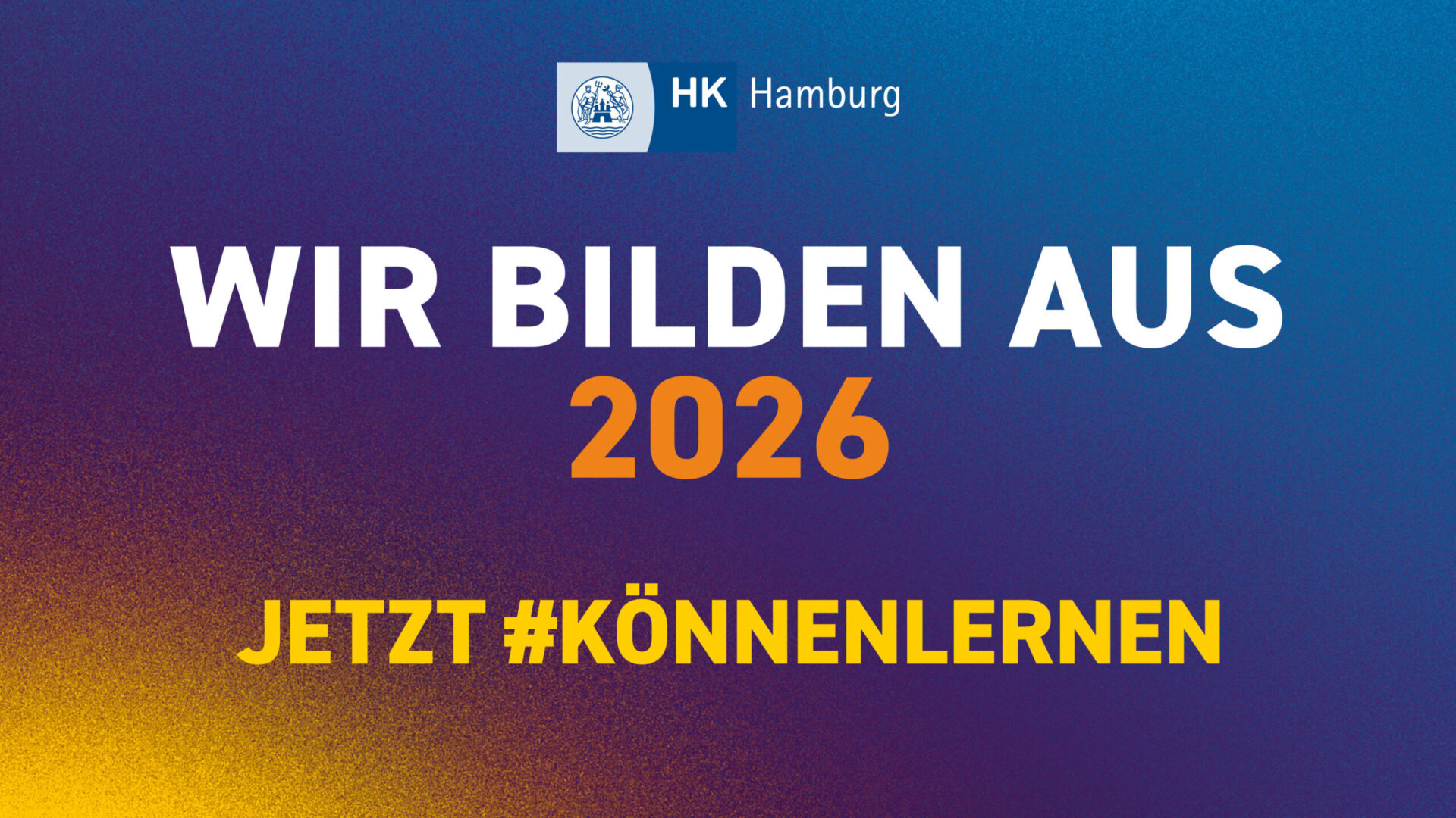 Ausbildung 2026 in Hamburg: Jetzt #KönnenLernen!